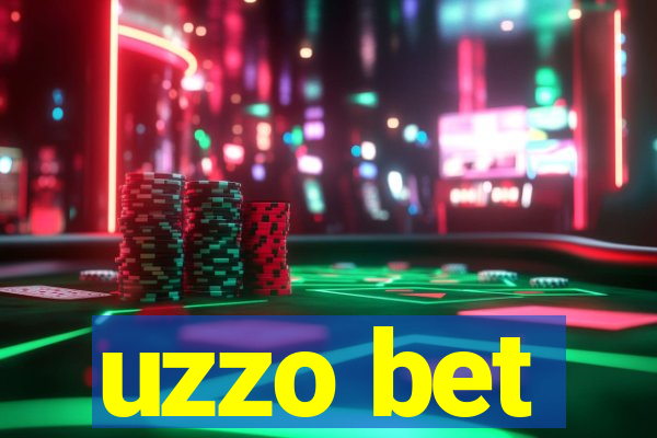 uzzo bet